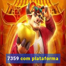 7359 com plataforma